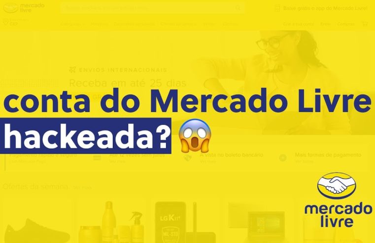 Mercado Livre e Mercado Pago: conheça os golpes mais comuns e saiba como evitá-los