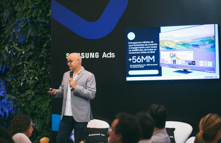 Samsung Ads convida marcas a repensarem sua forma de interagir com o consumidor