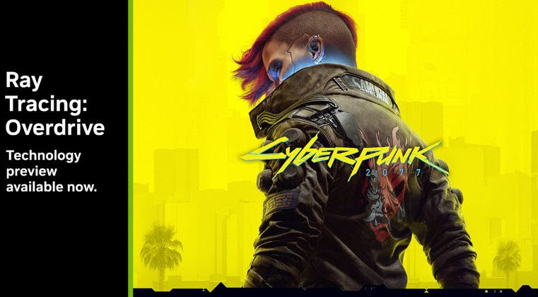 Cyberpunk 2077: Preview da tecnologia Ray Tracing: Overdrive Mode está disponível agora e mais jogos com DLSS