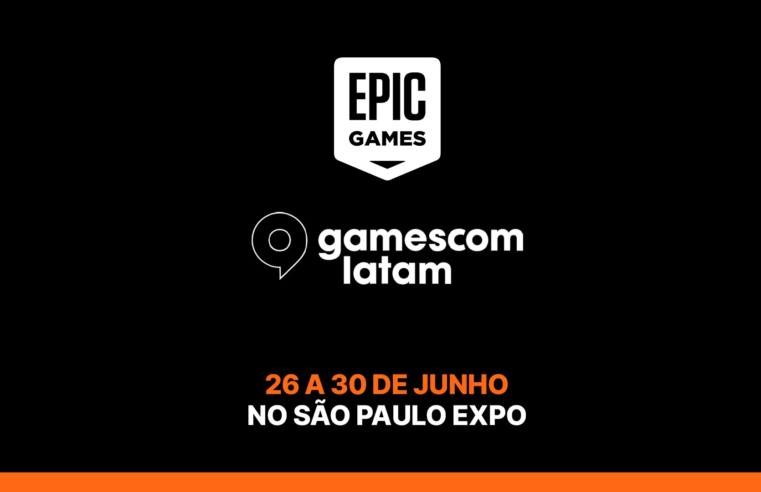 Epic Games anuncia participação na Gamescom Latam, em São Paulo