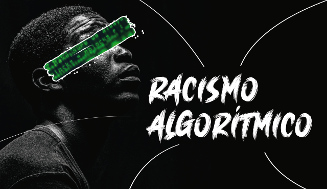 O algoritmo da internet é um texto, e ele está reforçando o racismo da sociedade